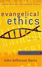 Evangelical Ethics Issues Facing the Church Today