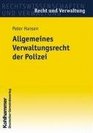 Allgemeines Verwaltungsrecht der Polizei