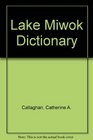 Lake Miwok Dictionary