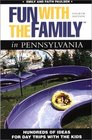 Fun with the Family in Pennsylvania 4th Hundreds of Ideas for Day Trips with the Kids