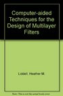 ComputerAided Techniques for the Design of Multilayer Filters