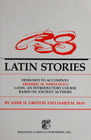 38 Latin Stories Designed to Accompany Frederic M Wheelock's Latin An Introductory Course Based on Ancient Authors