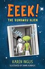 Eeek The runaway alien