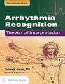 Arrhythmia Recognition The Art of Interpretations