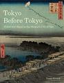 Tokyo Before Tokyo Power and Magic in the Shoguns City of Edo