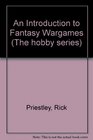 An Introduction to Fantasy Wargames