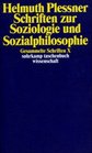 Gesammelte Schriften 10 Schriften zur Soziologie und Sozialphilosophie