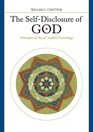 The SelfDisclosure of God Principles of Ibn al'Arabi's Cosmology