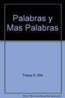 Palabras y Mas Palabras