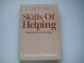 The skills of helping Individuals and groups