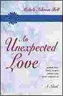 An Unexpected Love (Unexpected Love, Bk 1)