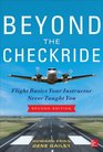 Beyond the Checkride Second Edition Flight Basics Your Instructor Never Taught You