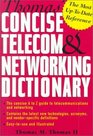 Thomas' Concise Telecom and Networking Dictionary
