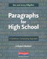 Paragraphs for High School A SentenceComposing Approach