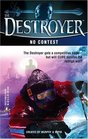 No Contest (Destroyer, Bk 138)