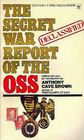 The Secret War Report of the OSS