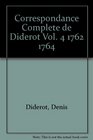 Correspondance Complete de Diderot Vol 4 1762 1764