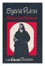 Sylvia Plath Method and Madness