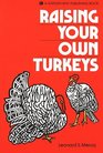 Raising Your Own Turkeys