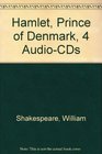 Hamlet Prince of Denmark 4 AudioCDs