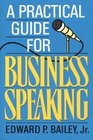 Practical Guide to Business Speaking - Borders Edition