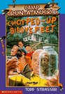Chopped-Up Birdy's Feet (Camp Run-a-Muck, Bk 3)