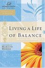 Living a Life of Balance Women of Faith Study Guide Series
