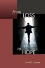 From Loss to Hope
