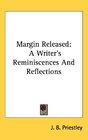Margin Released A Writer's Reminiscences And Reflections