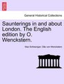 Saunterings in and about London The English edition by O Wenckstern