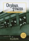 Orphan Trains An Interactive History Adventure