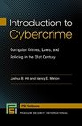 Introduction to Cybercrime Computer Crimes Laws and Policing in the 21st Century