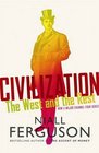 Civilization The West and the Rest Niall Ferguson