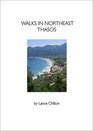 Walks in Northeast Thasos and the Thasos Walkers' Map