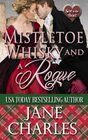 Mistletoe Whisky and a Rogue