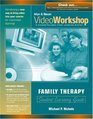 VideoWorkshop for Family Therapy Student Learning Guide with CDROM
