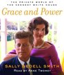 Grace and Power : The Private World of the Kennedy White House