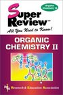 Organic Chemistry II Super Review