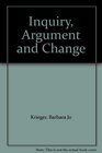 Inquiry Argument and Change