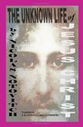 The Unknown Life Of Jesus Christ By The Discoverer Of The Manuscript