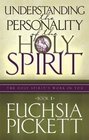 Understanding the Personality of the Holy Spirit (Holy Spirit's Work in You)