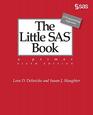 The Little SAS Book A Primer Sixth Edition