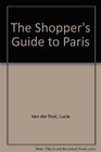 The Shopper's Guide to Paris Revised Edition