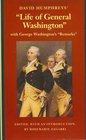 David Humphreys' Life of General Washington With George Washington's Remarks