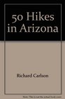 50 Hikes in Arizona