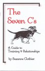 The Seven C's A Guide to Training  Relationships