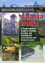 Atlanta Walks A Comprehensive Guide to Walking Running and Bicycling Around the Area's Scenic and Historic Locales