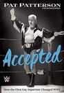 Accepted How the First Gay Superstar Changed WWE