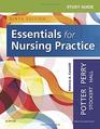 Study Guide for Essentials for Nursing Practice 9e