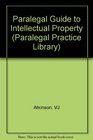 Paralegal Guide to Intellectual Property